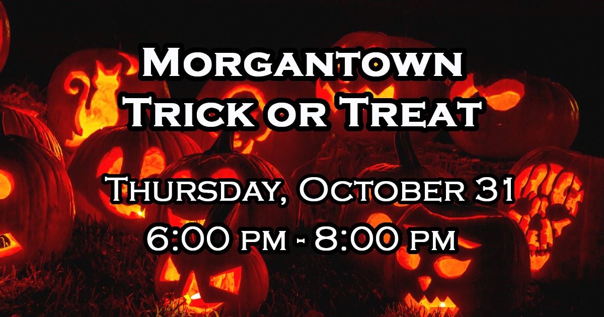 Morgantown Trick or Treat 2019